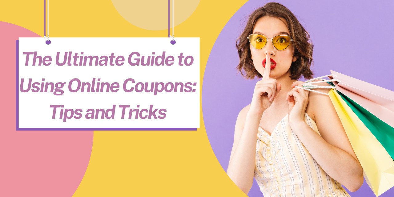 Maximizing Your Savings A Comprehensive Guide to Using CouponFlick